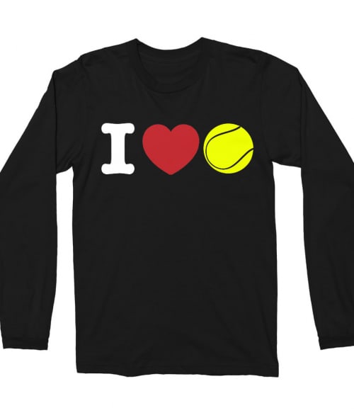 I love tennis Póló - Ha Tennis rajongó ezeket a pólókat tuti imádni fogod!