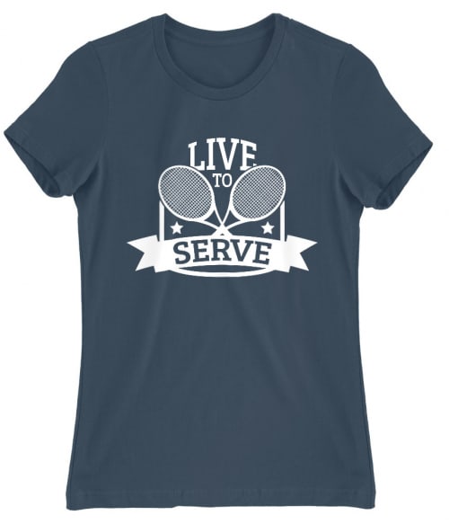 Live to serve Póló - Ha Tennis rajongó ezeket a pólókat tuti imádni fogod!