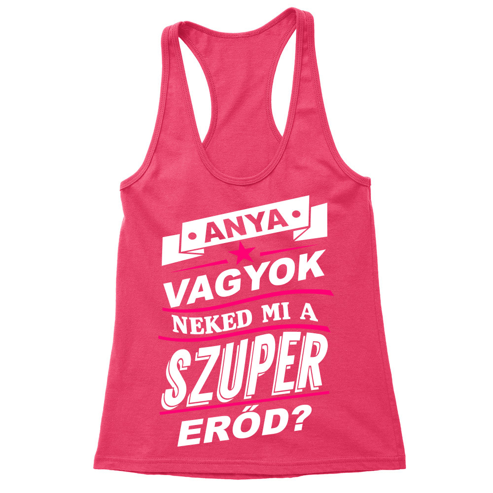 Anya vagyok, Neked mi a szupererőd? Női Trikó
