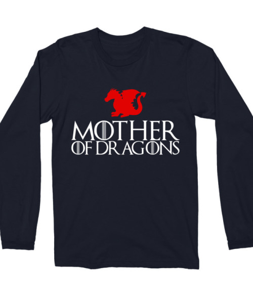 Mother of Dragons Póló - Ha Family rajongó ezeket a pólókat tuti imádni fogod!