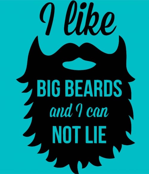 I Like Big Beards And I Can Not Lie Szakállas Pólók, Pulóverek, Bögrék - Szakállas