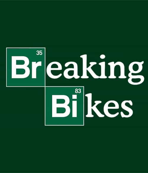 Breaking Bikes Biciklis Biciklis Biciklis Pólók, Pulóverek, Bögrék - Szabadidő