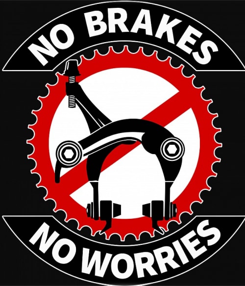 No Brakes No Worries Biciklis Pólók, Pulóverek, Bögrék - Szabadidő