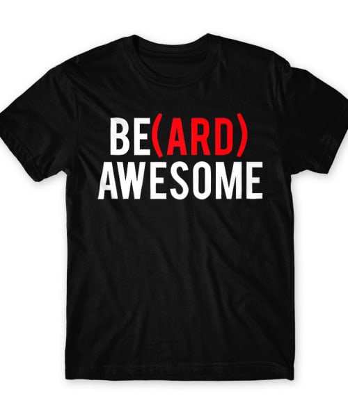 Beard Awesome Szakállas Póló - Szakállas