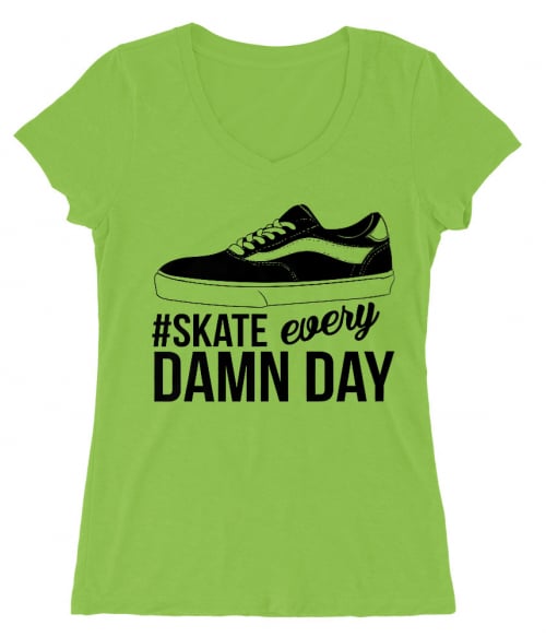 Skate Every Damn Day Póló - Ha Skateboard rajongó ezeket a pólókat tuti imádni fogod!