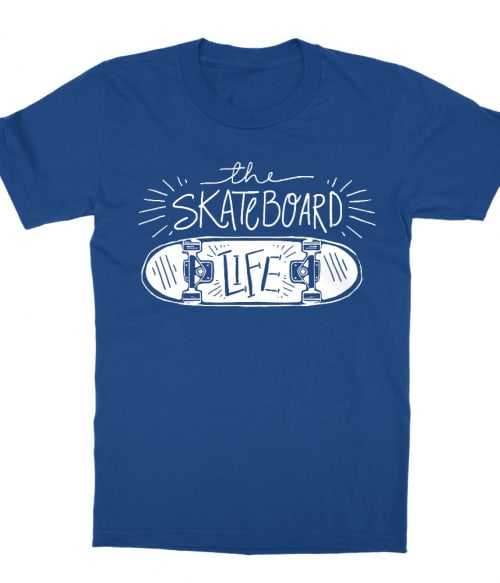 The Skateboard Life Póló - Ha Skateboard rajongó ezeket a pólókat tuti imádni fogod!