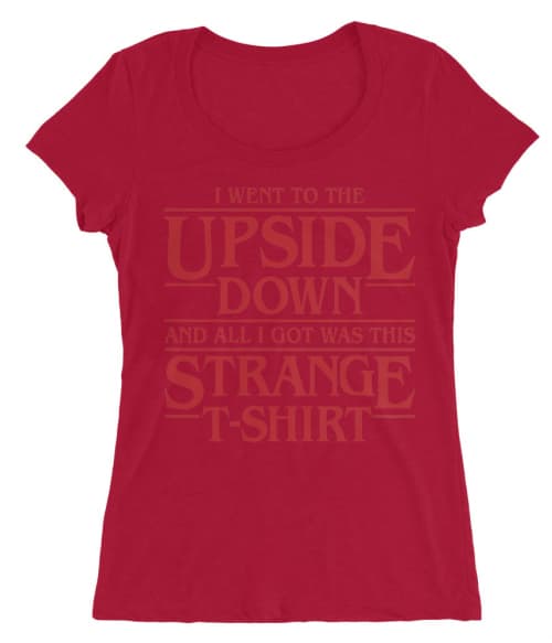 Stranger T-shirt Póló - Ha Stranger Things rajongó ezeket a pólókat tuti imádni fogod!