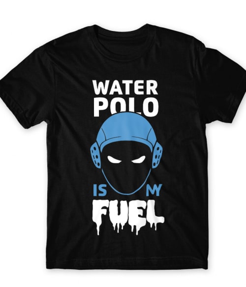 Water polo is my fuel Sport Férfi Póló - Vízilabda