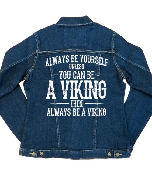 Always be a viking Póló - Ha Vikings rajongó ezeket a pólókat tuti imádni fogod!