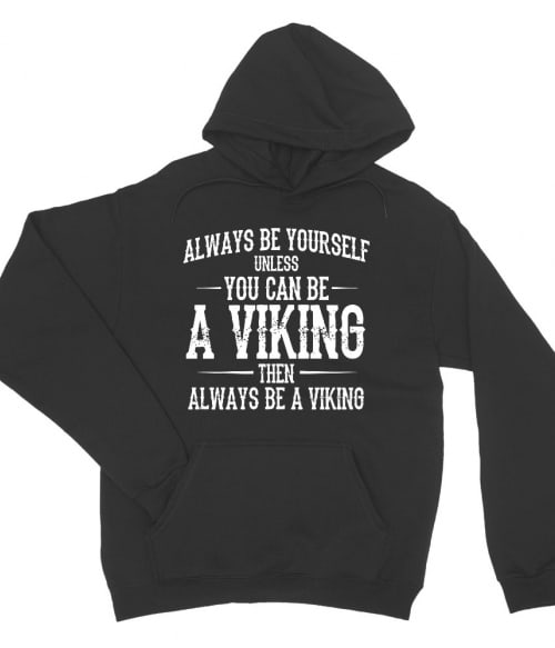 Always be a viking Kultúra Pulóver - Viking