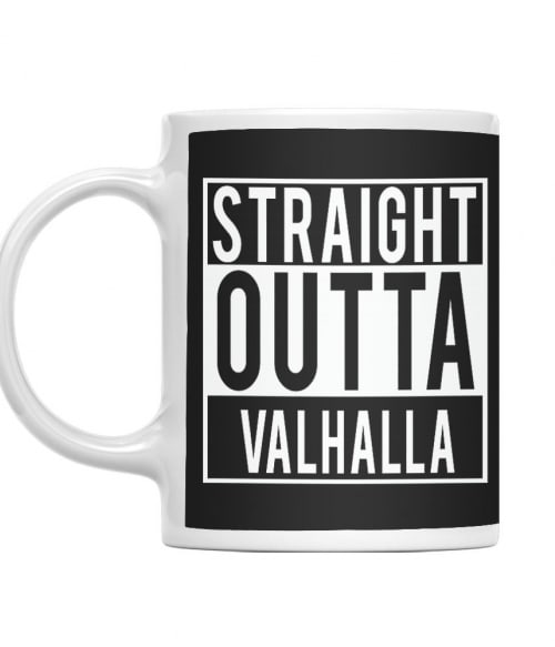 Straight Outta Valhalla Kultúra Bögre - Viking