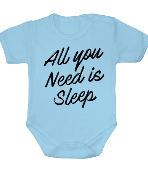 All you need is sleep Póló - Ha Laziness rajongó ezeket a pólókat tuti imádni fogod!