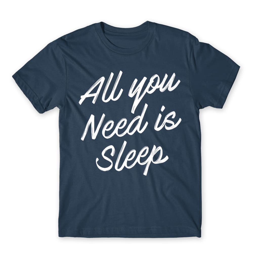 All you need is sleep Férfi Póló