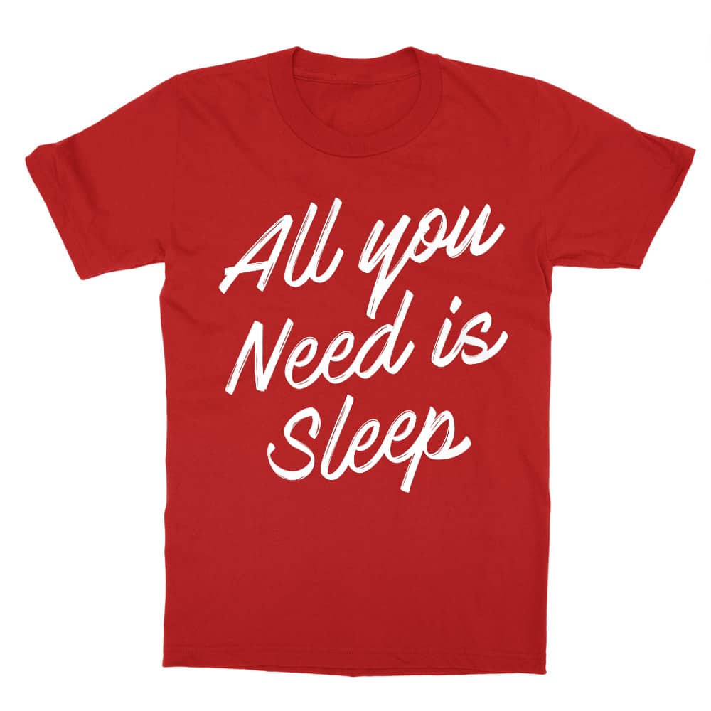All you need is sleep Gyerek Póló