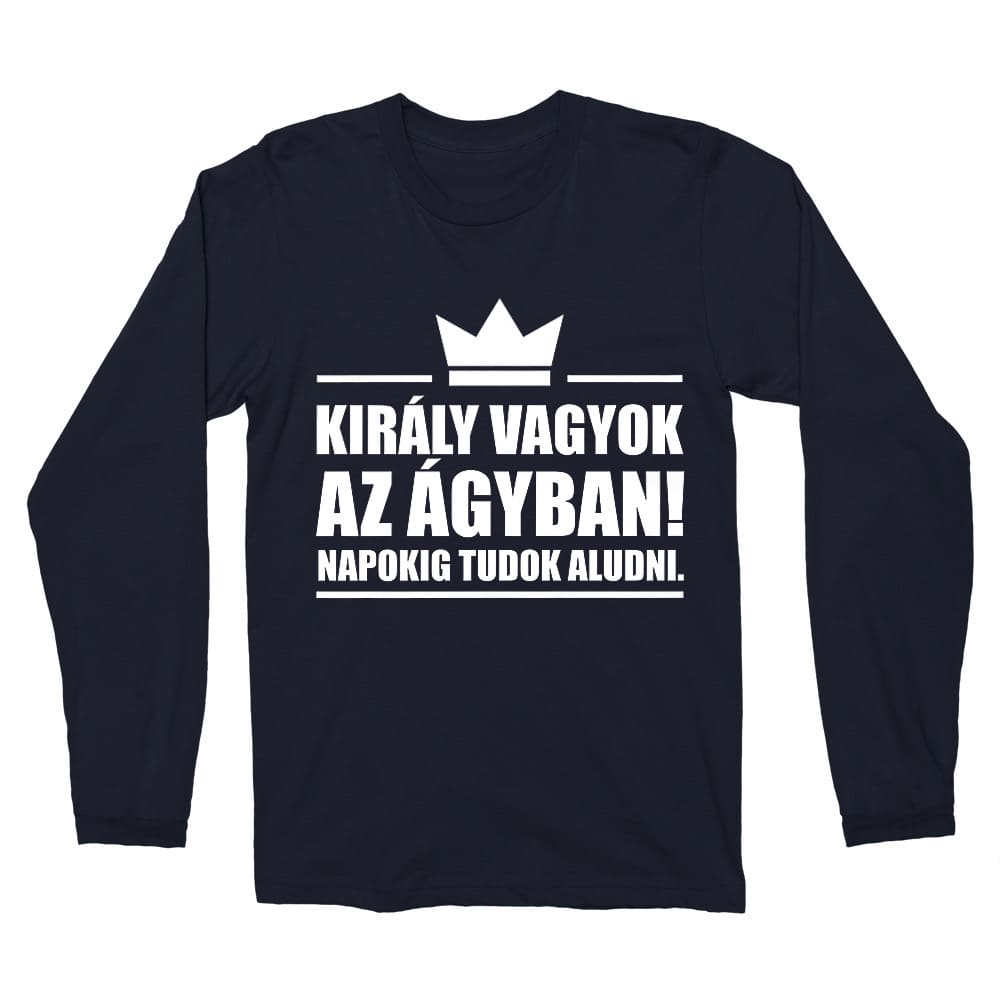 Király vagyok az ágyban Férfi Hosszúujjú Póló