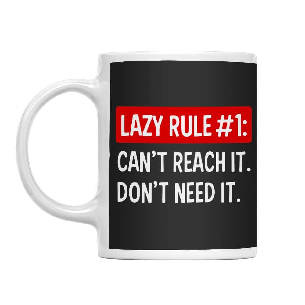 Lazy rule #1 Bögre