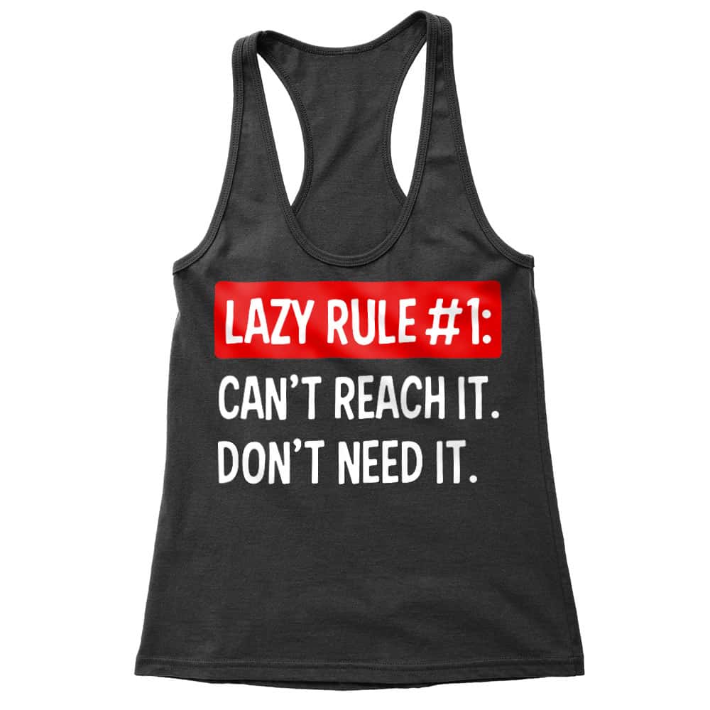 Lazy rule #1 Női Trikó