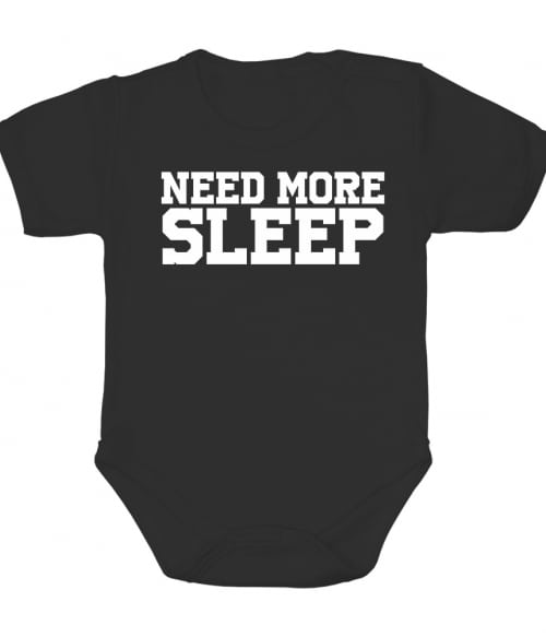 Need more sleep Póló - Ha Laziness rajongó ezeket a pólókat tuti imádni fogod!