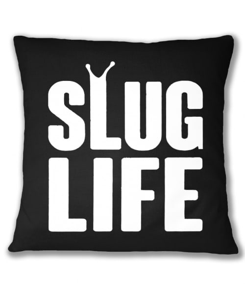 Slug life Póló - Ha Laziness rajongó ezeket a pólókat tuti imádni fogod!