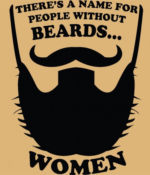 Men Without Beards Are Women Szakállas Pólók, Pulóverek, Bögrék - Szakállas