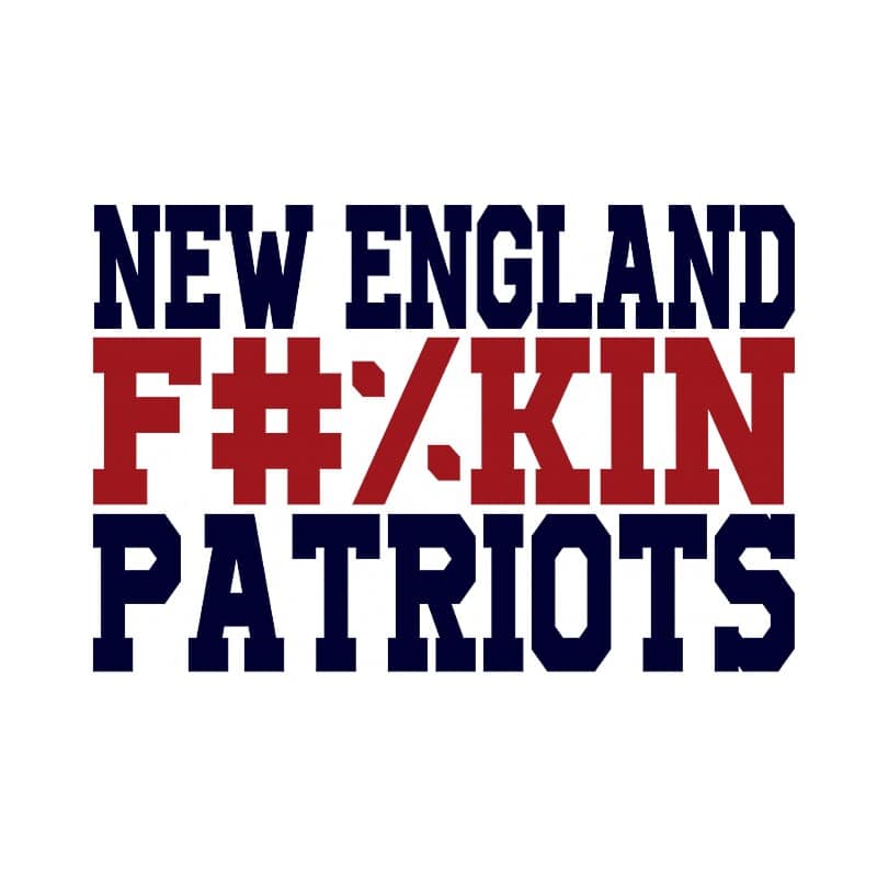 New England fuckin patriots - Design preview