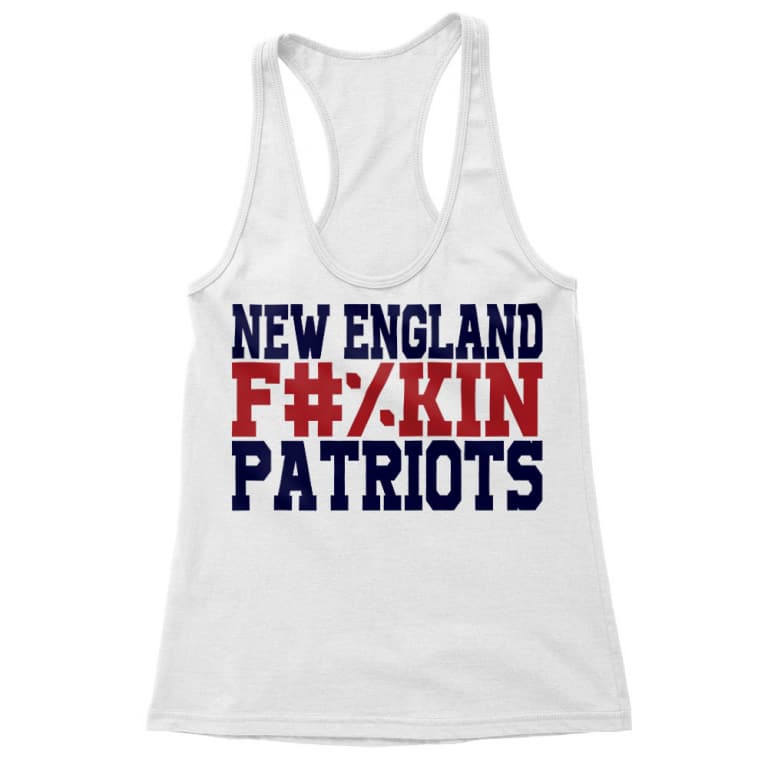 New England fuckin patriots - Női Trikó
