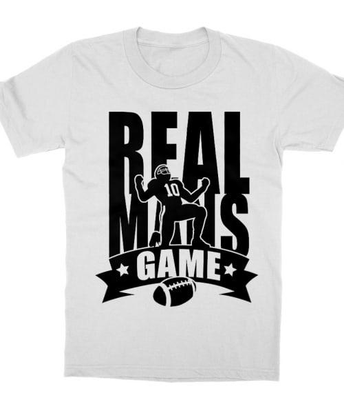 Real mans game Póló - Ha American Football rajongó ezeket a pólókat tuti imádni fogod!