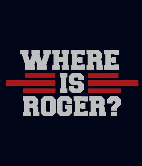 Where is Roger? Amerikai foci Pólók, Pulóverek, Bögrék - Sport