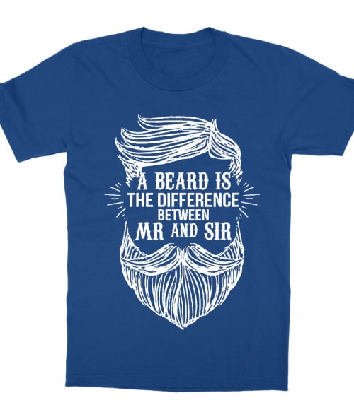 The beard is the difference Póló - Ha Beard rajongó ezeket a pólókat tuti imádni fogod!