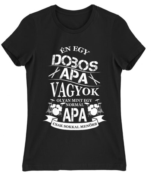 Dobos apa Póló - Ha Instrument rajongó ezeket a pólókat tuti imádni fogod!
