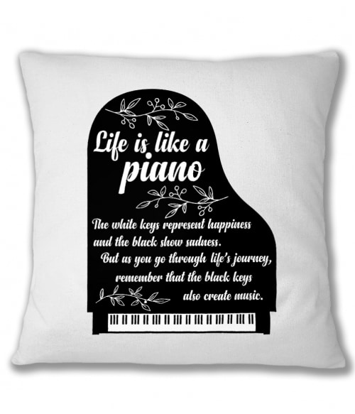 Life it's like a piano Póló - Ha Instrument rajongó ezeket a pólókat tuti imádni fogod!