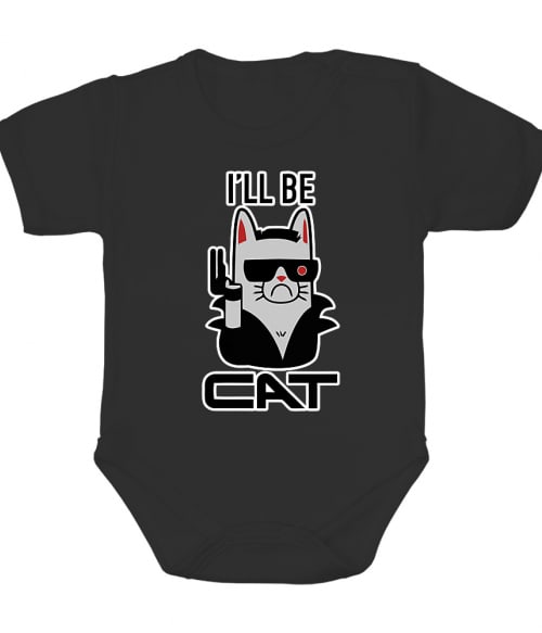 I'll be cat Póló - Ha Terminator rajongó ezeket a pólókat tuti imádni fogod!