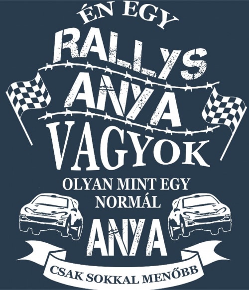 Rallys Anya Rally Pólók, Pulóverek, Bögrék - Rally