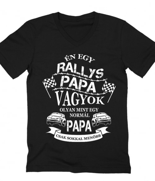 Rallys Papa Póló - Ha Rally rajongó ezeket a pólókat tuti imádni fogod!