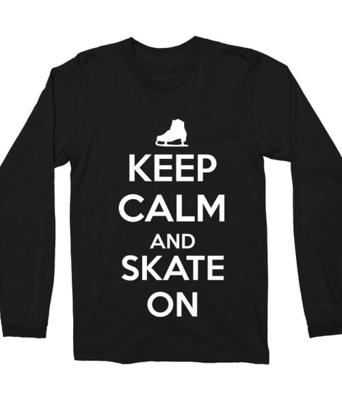 Keep calm and skate on Póló - Ha Ice Skate rajongó ezeket a pólókat tuti imádni fogod!