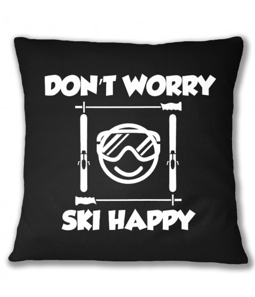Don't Worry Ski Happy Póló - Ha Ski rajongó ezeket a pólókat tuti imádni fogod!