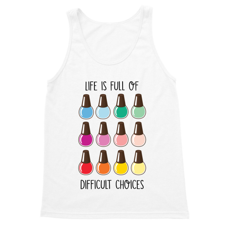 Difficult choices