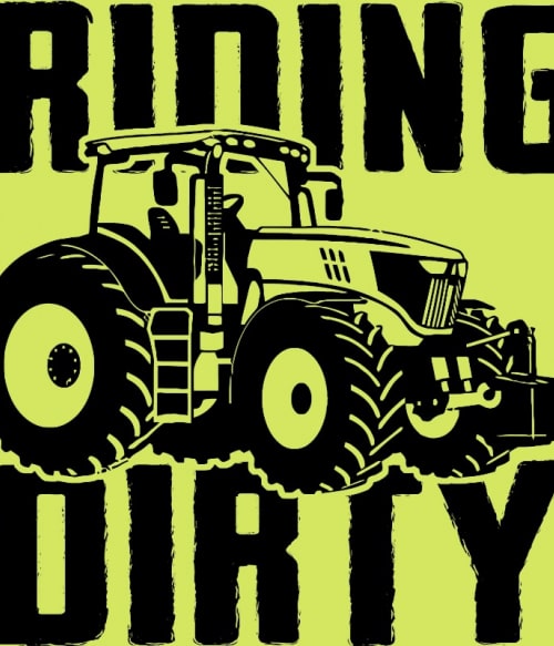 Riding dirty Mezőgazdaság Pólók, Pulóverek, Bögrék - Traktoros