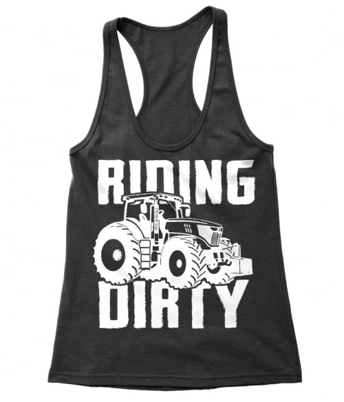 Riding dirty Póló - Ha Tractor rajongó ezeket a pólókat tuti imádni fogod!