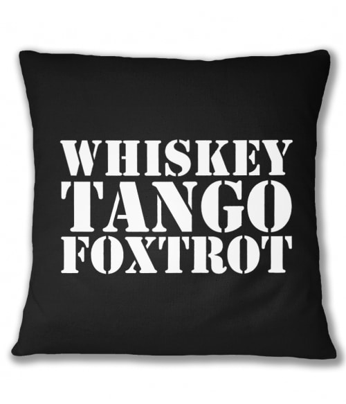 Whiskey Tango Foxtrot Katona Párnahuzat - Munka