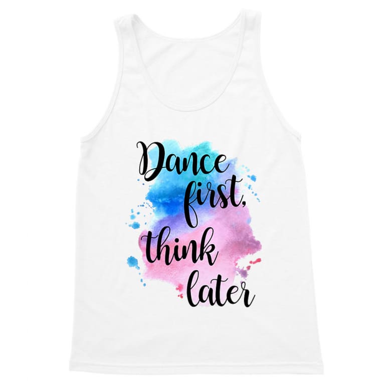 Dance first