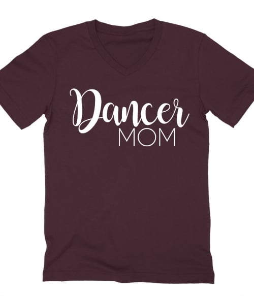 Dancer mom Póló - Ha Dancing rajongó ezeket a pólókat tuti imádni fogod!