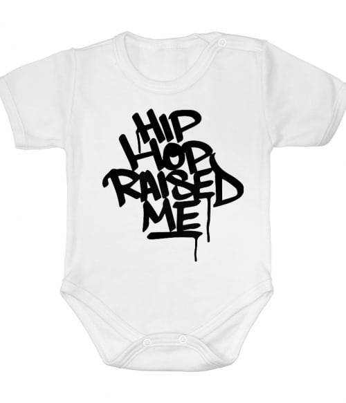 Hip Hop raised me Póló - Ha Dancing rajongó ezeket a pólókat tuti imádni fogod!
