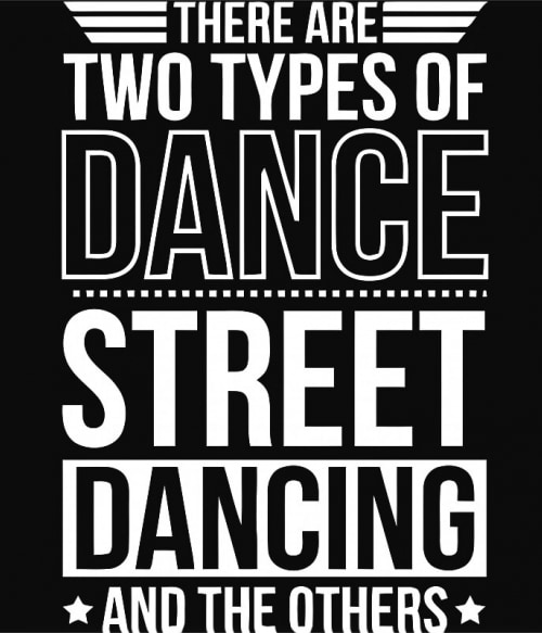Street dancing Táncos Pólók, Pulóverek, Bögrék - Táncos