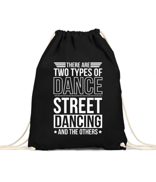 Street dancing Póló - Ha Dancing rajongó ezeket a pólókat tuti imádni fogod!