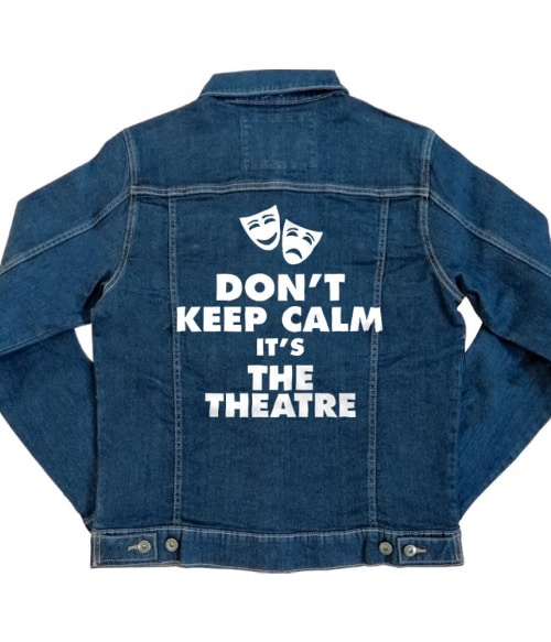 Don't keep calm theatre Színház Kabát - Színház