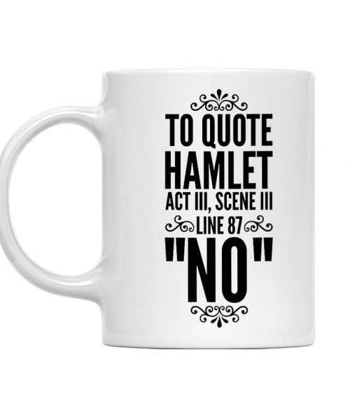 Hamlet quote Póló - Ha Theatre rajongó ezeket a pólókat tuti imádni fogod!