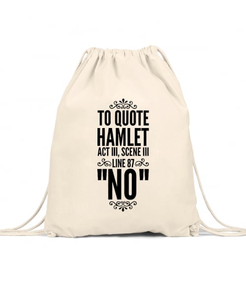 Hamlet quote Póló - Ha Theatre rajongó ezeket a pólókat tuti imádni fogod!