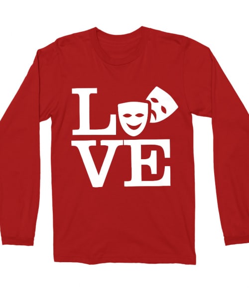 Love theatre Póló - Ha Theatre rajongó ezeket a pólókat tuti imádni fogod!