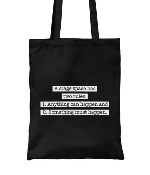 Stage has two rules Póló - Ha Theatre rajongó ezeket a pólókat tuti imádni fogod!